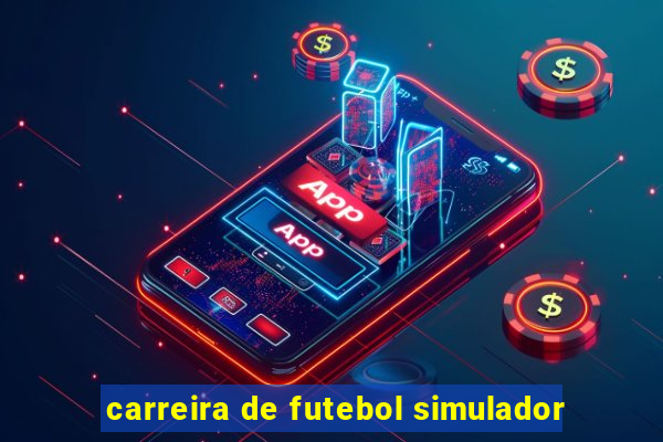 carreira de futebol simulador